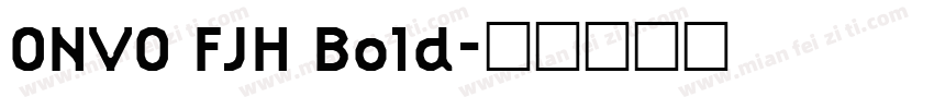 ONVO FJH Bold字体转换